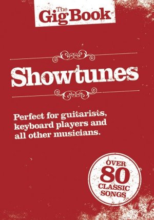 Gig Book, The: Showtunes