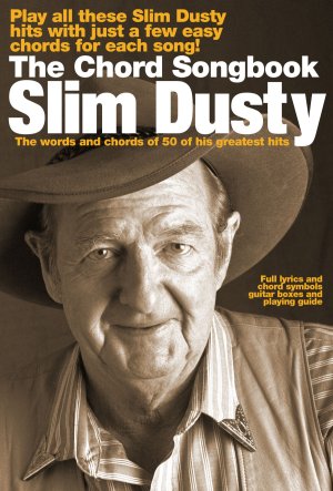 Slim Dusty: The Chord Songbook