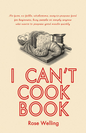 I Can't Cook Book