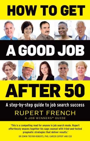 How to Get a Good Job After 50 A step-by-step guide to job search success
