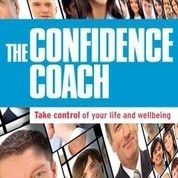The Confidence Coach Take control of your life and wellbeing